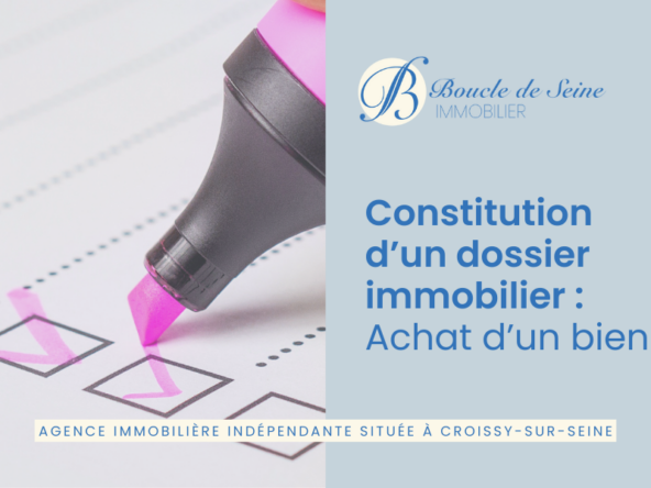 Dossier : acheter un bien immobilier