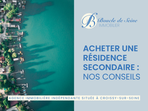 Acheter une résidence secondaire