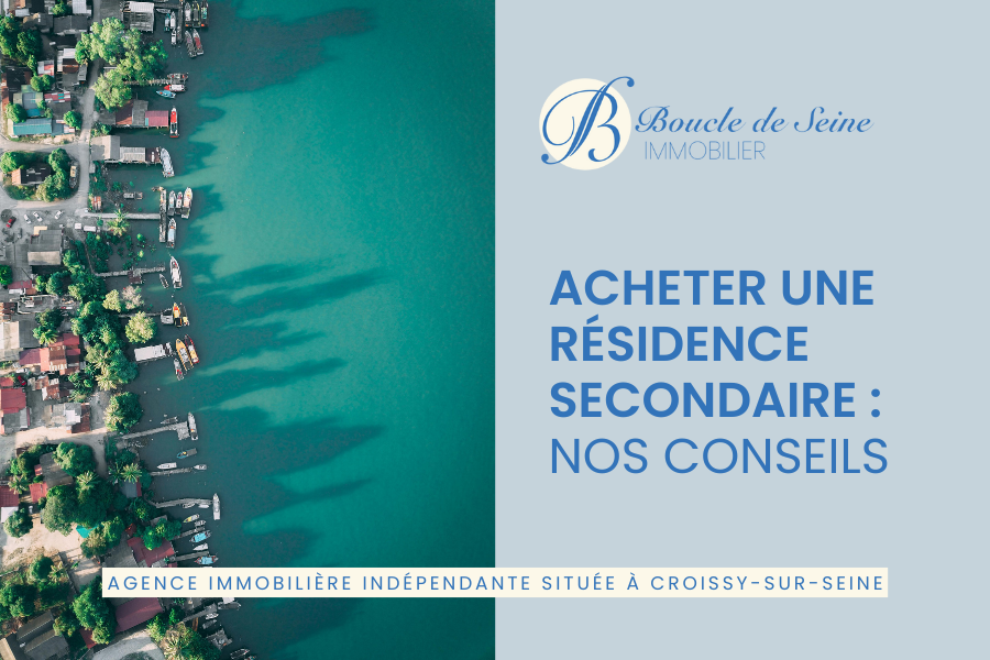Acheter une résidence secondaire